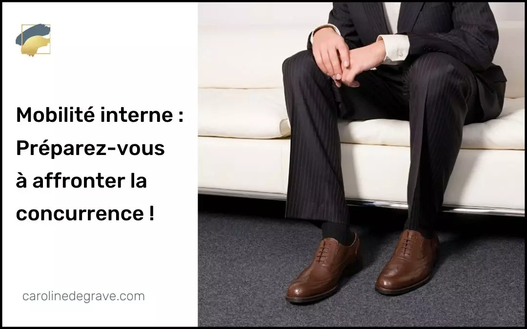 Mobilité interne concurrence